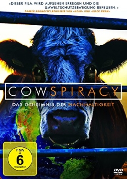 Cowspiracy - Das Geheimnis der Nachhaltigkeit -