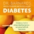 Dr. Barnards revolutionäre Methode gegen Diabetes: Diabetes heilen ohne Medikamente – wissenschaftlich bewiesen - 