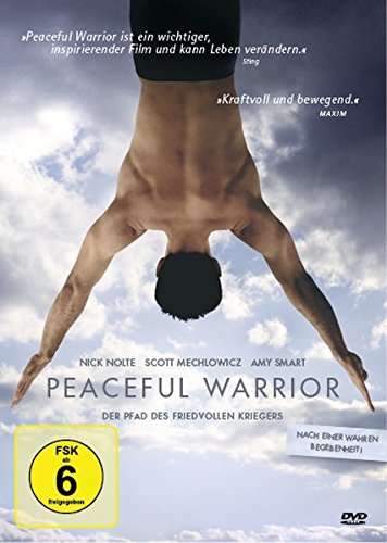 Peaceful Warrior - Der Pfad des friedvollen Kriegers -